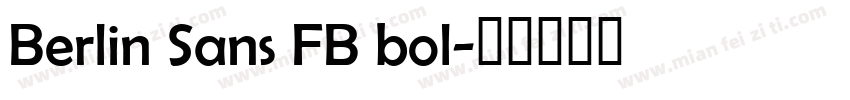 Berlin Sans FB bol字体转换